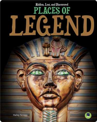 Hidden, Lost, and Discovered: Places of Legend book
