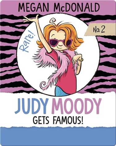 Judy Moody Gets Famous! book