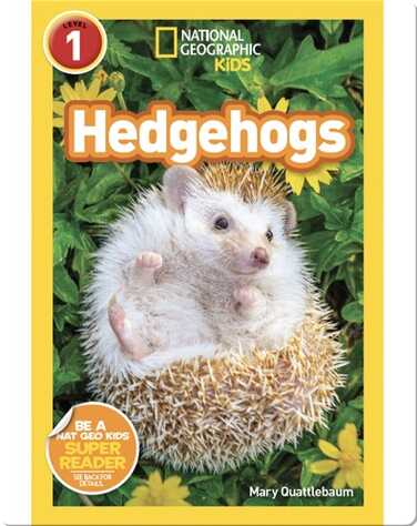 National Geographic Readers: Hedgehogs book