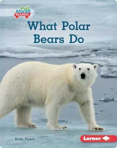 What Polar Bears Do book