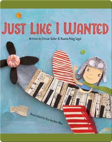Just Like I Wanted book