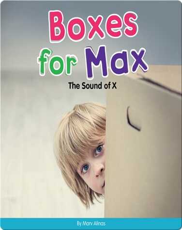 Boxes for Max: The Sound of X book