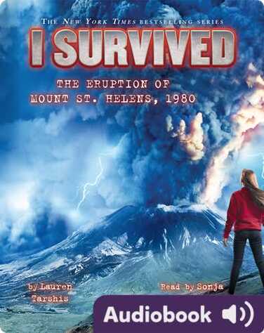 I Survived #14: I Survived the Eruption of Mount St. Helens, 1980 book