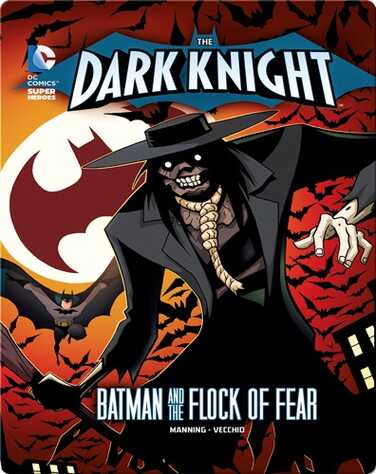 The Dark Knight: Batman and the Flock of Fear book
