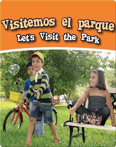 Visitemos El Parque (Let's Visit The Park) book