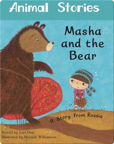 Animal Stories: Masha and the Bear book