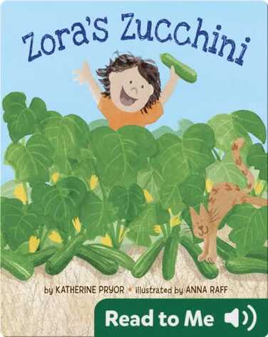 Zora's Zucchini book