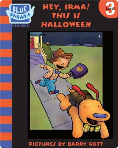 Hey Irma! This is Halloween! book