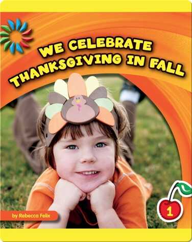 We Celebrate Thanksgiving in Fall book