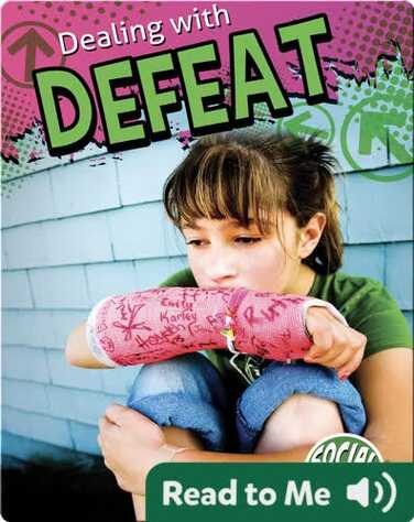 Dealing With Defeat book