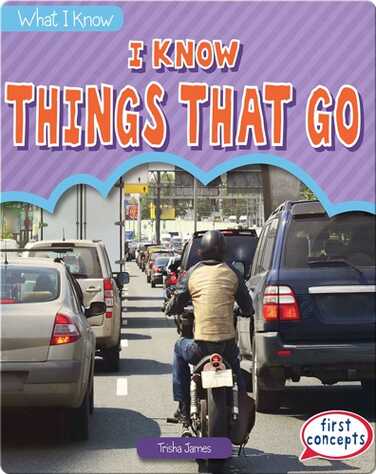 I Know Things That Go book