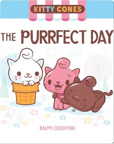 Kitty Cones: The Purrfect Day book