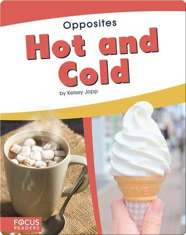 Opposites: Hot and Cold book