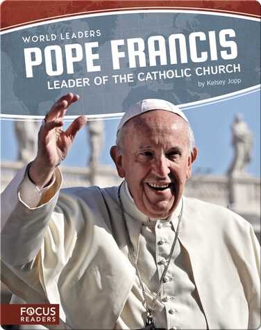 Pope Francis: Leader of the Catholic Church book