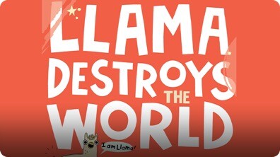 Llama Destroys the World