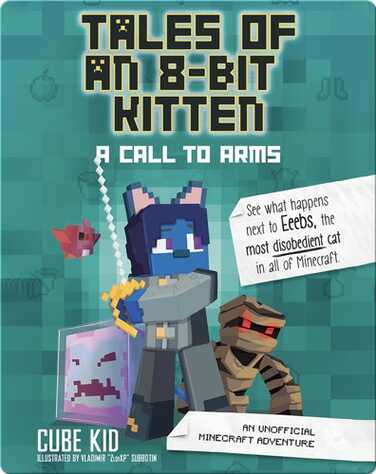 Tales of an 8-Bit Kitten Book 2: A Call to Arms book