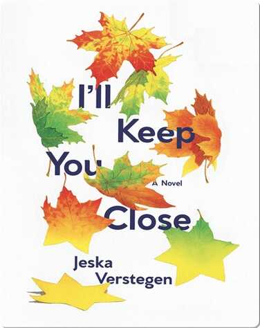 I'll Keep You Close book