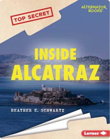 Top Secret: Inside Alcatraz book