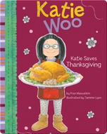 Katie Woo : Katie Saves Thanksgiving