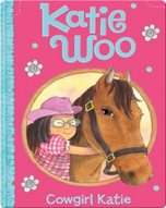 Katie Woo: Cowgirl Katie