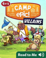 Camp Epic! Villains Book 4: Best Friends Forever