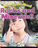 Why Do We Need Rocks and Minerals?