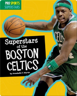 Superstars Of The Boston Celtics
