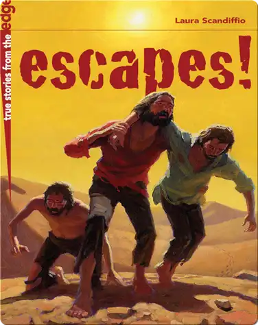 Escapes! True Stories From the Edge book