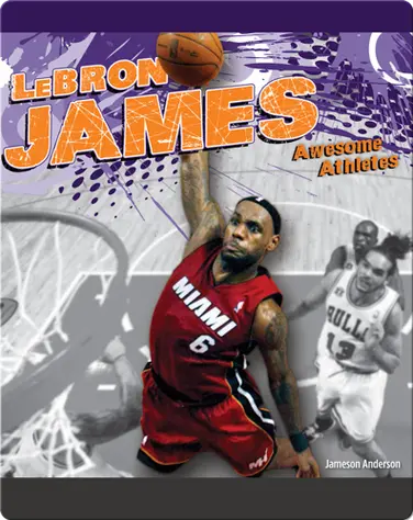 Awesome Athletes: LeBron James book