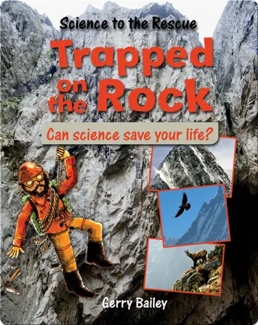 Trapped on the Rock: Can Science Save Your Life? book