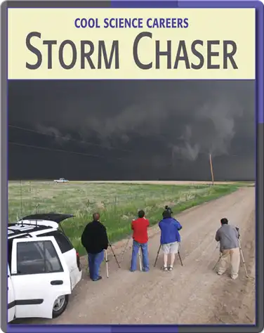 Cool Science Careers: Storm Chasers book