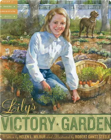 Lily's Victory Garden book