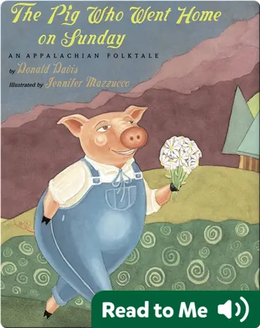 The Pig Who Went Home on Sunday book
