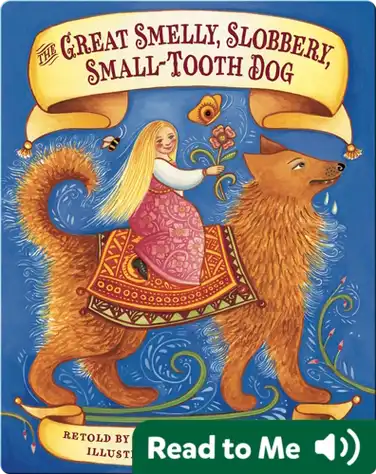 The Great Smelly, Slobbery, Small-Tooth Dog book