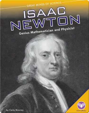 Isaac Newton: Genius Mathematician and Physicist book