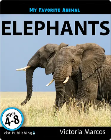 My Favorite Animal: Elephants book