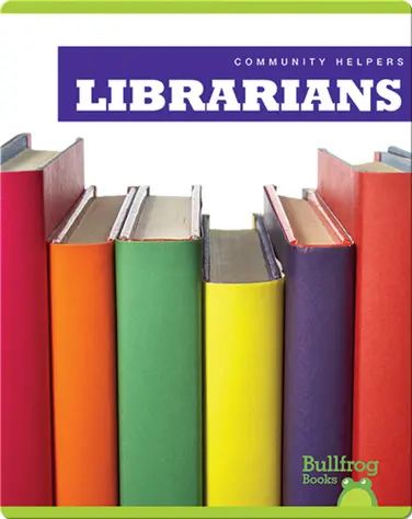 Community Helpers: Librarians book