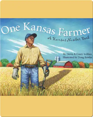 One Kansas Farmer: A Kansas Numbers Book book