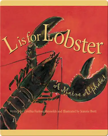 L is for Lobster: A Maine Alphabet book