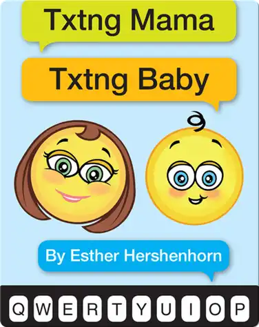 Txtng Mamas Txtng Babies book