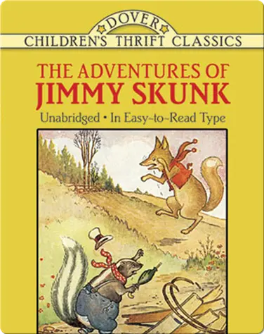 The Adventures of Jimmy Skunk book