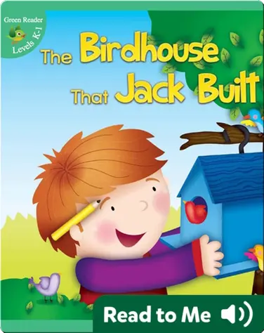 The Birdhouse That Jack Built book