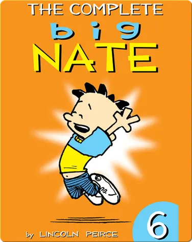 The Complete Big Nate #6 book