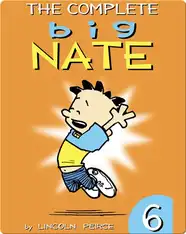 The Complete Big Nate #6