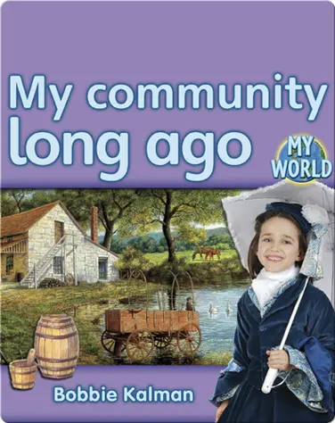 My Community Long Ago book
