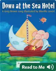 Down at the Sea Hotel