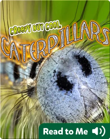 Creepy But Cool: Caterpillars book