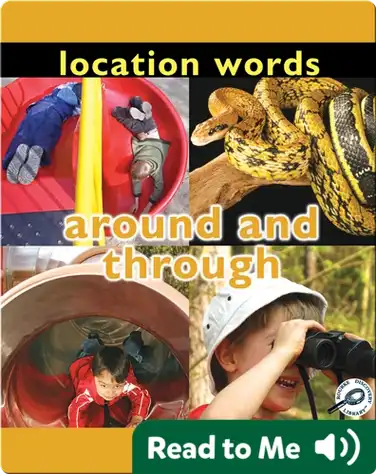 Location Words: Around and Through book