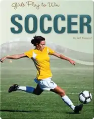 Girls Play to Win Soccer