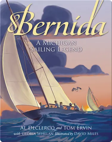 Bernida: A Michigan Sailing Legend book